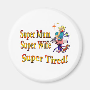 Supermama, Ehefrau, ermüdet. Entwurf für Magnet