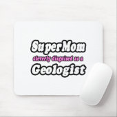 SuperMama.. Geologe Mousepad (Mit Mouse)