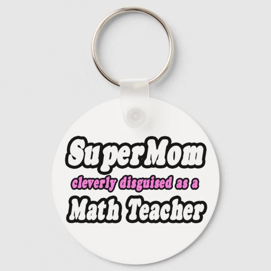 SuperMama.. Mathematiklehrer Schlüsselanhänger (Vorderseite)