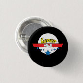 Supermama, #mum button (Vorne & Hinten)