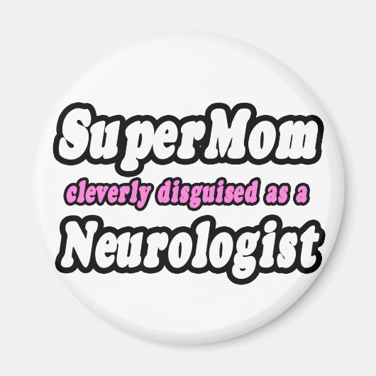 SuperMama.. Neurologe Magnet (Vorne)