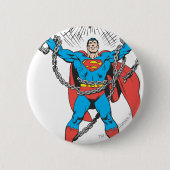 Superman Breaks Chains Button (Vorderseite)