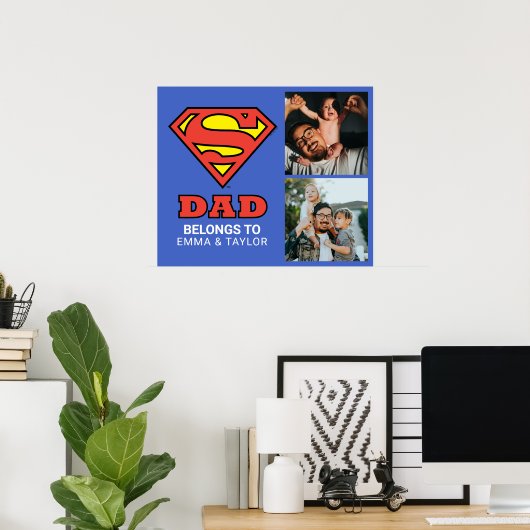 Superman | "Dieser Super-Vater gehört zu" Poster (Heimbüro)