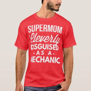 SuperMom hat sich geschickt als Mechanik verkleide T-Shirt
