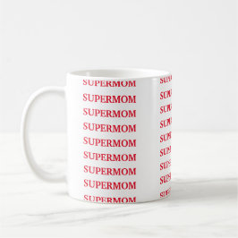 SuperMom Kaffeetasse