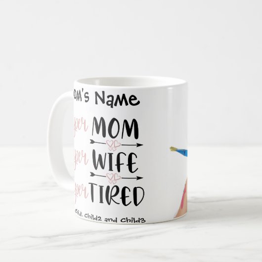 SuperMom Super Ehefrau Super Tired Anpassbares Fot Kaffeetasse (Vorderseite Links)