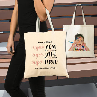SuperMom Super Ehefrau Super Tired Anpassbares Fot Tragetasche