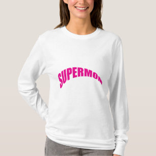 SUPERMOM T-Shirt