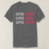 Supermutter t für Frauen, super Mutter super Ehefr T-Shirt (Design vorne)
