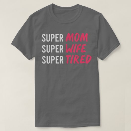 Supermutter t für Frauen, super Mutter super Ehefr T-Shirt (Design vorne)