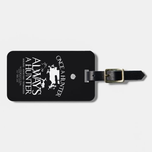 Supernatural "Once a Junter, Always a Hunter" Gepäckanhänger (Vorderseite horizontal)