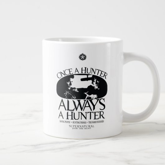 Supernatural "Once a Junter, Always a Hunter" Jumbo-Tasse (Rechts)