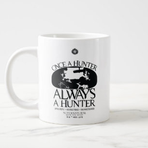 Supernatural "Once a Junter, Always a Hunter" Jumbo-Tasse