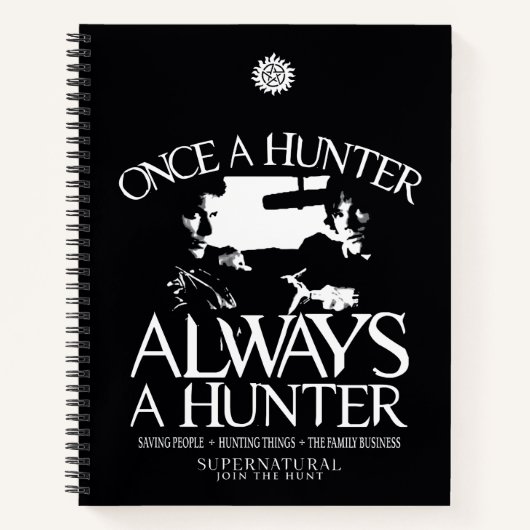 Supernatural "Once a Junter, Always a Hunter" Notizblock (Vorderseite)