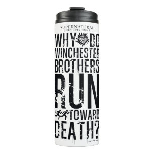 Supernatural Winchester Brothers Quote Thermosbecher
