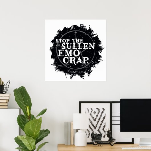 Supernatürliches "Emo"-Zitat Poster (Heimbüro)