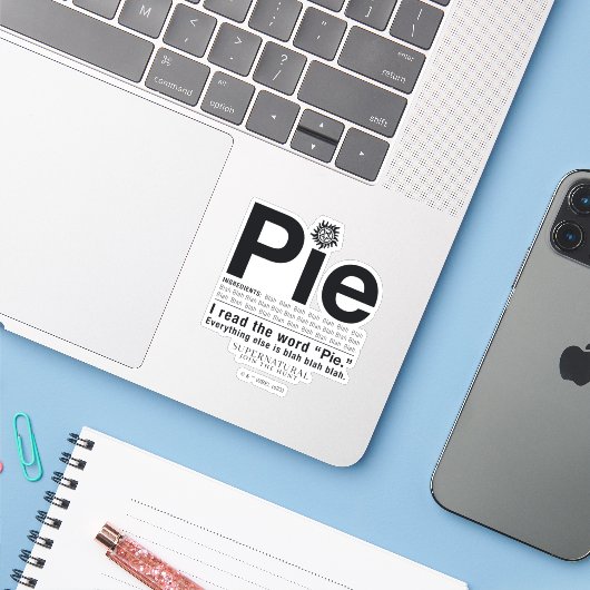 Supernatürliches "Pie"-Zitat Aufkleber (Laptop mit iPhone)