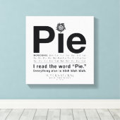 Supernatürliches "Pie"-Zitat Leinwanddruck (Insitu (Holzboden))