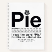 Supernatürliches "Pie"-Zitat Notizblock (Vorderseite)