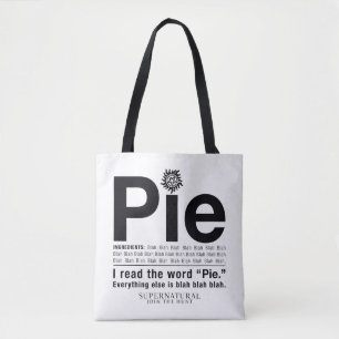 Supernatürliches "Pie"-Zitat Tasche