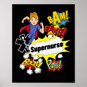 Supernurse Comic Superhero Style Rn Woman Nursing Poster