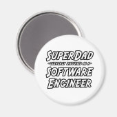SuperPapa...Software Engineer Magnet (Vorderseite/Rückseite)