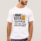 Superpower Beer Spaß Quotes Shirt (Vorderseite)
