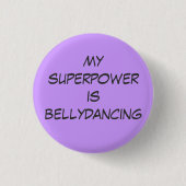 Superpower: bellydancing button (Vorderseite)
