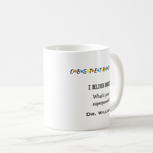 Superpower Obstetrician Custom Obgyn Tasse (VorderseiteRechts)