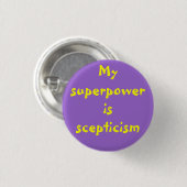 Superpower: scepticism button (Vorne & Hinten)