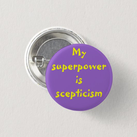 Superpower: scepticism button (Vorne & Hinten)