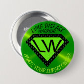 Superpower-Taste für den Lyme-Krankheitskrieger Button (Vorne & Hinten)