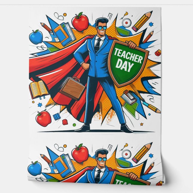 Superpower Teacher Wallpaper - Fett-Teacher-Tag Tapete (Abrollen)