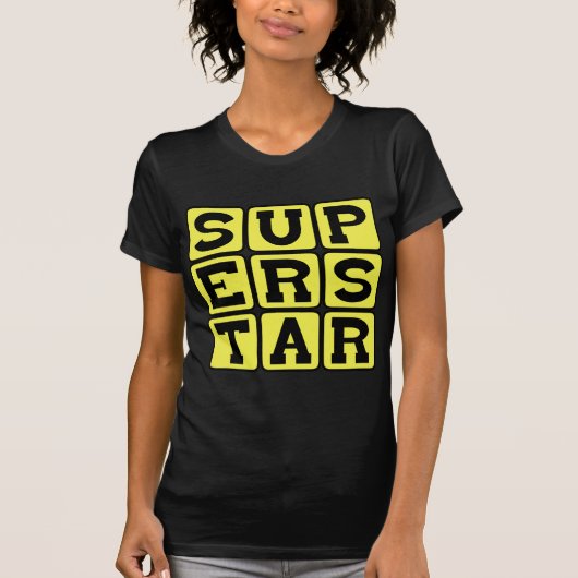 Superstar, extrem berühmt T-Shirt (Vorderseite)
