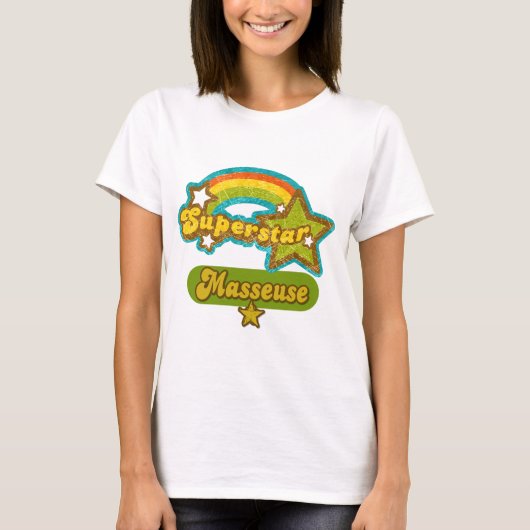 Superstar-Masseuse T-Shirt (Vorderseite)