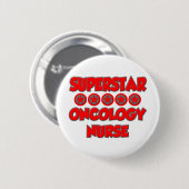 Superstar Oncology Nurse Button (Vorne & Hinten)