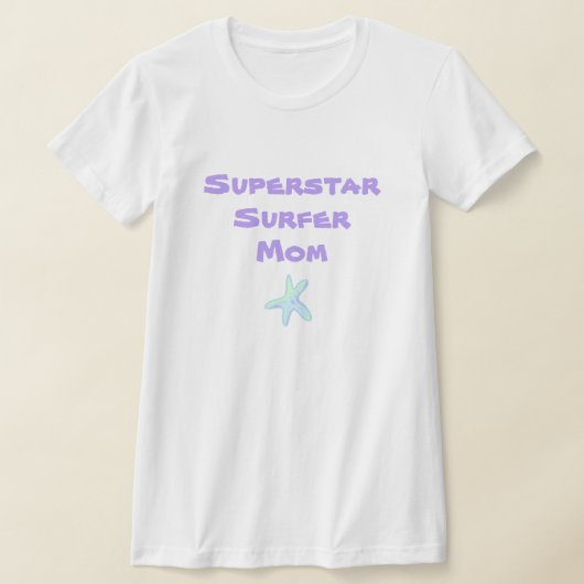 Superstar Surfer Mama Starfish T - Shirt (Ablage )