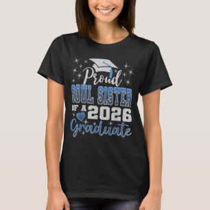 Superstolze Seelenschwester des Abschlussjahrgangs T-Shirt