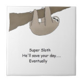 SuperTrägheits-Held Fliese (Vorderseite)