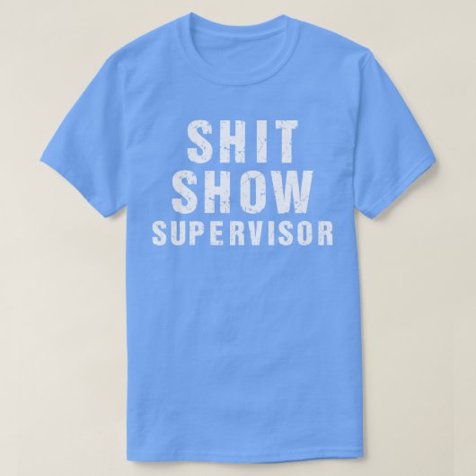 Supervisor Funny Mama Boss Manager Lehrer 1 T-Shirt (Design vorne)