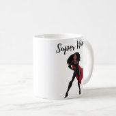 SuperWoman als Frau ist meine Superpower-Kaffeemas Kaffeetasse (VorderseiteRechts)