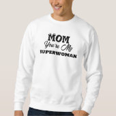 Superwoman Mama Geschenke Sweatshirt (Vorderseite)