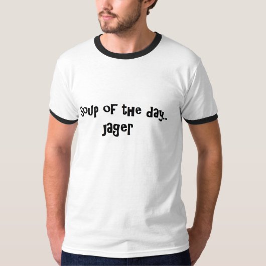 Suppe des Tages Jager T-Shirt (Vorderseite)
