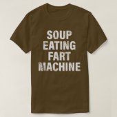 Suppe Essen Furz Maschine Funny Design T-Shirt (Design vorne)