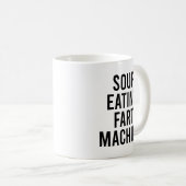 Suppe Essen Furz Maschine Funny Food Zitat Kaffeetasse (VorderseiteRechts)
