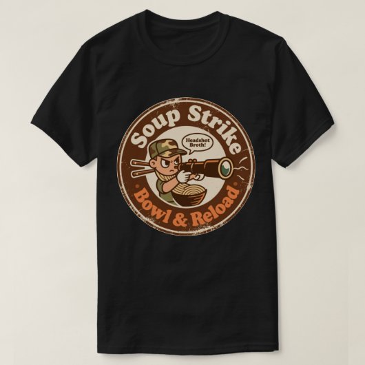 Suppe Strike Bowl Reload Combat Food T-Shirt (Design vorne)