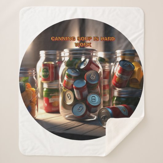Suppe zu konservieren ist harte Arbeit Sherpadecke (Vorderseite)