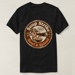 Suppen-Schlag-Schüssel-Neuladen-Kampfessen T-Shirt
