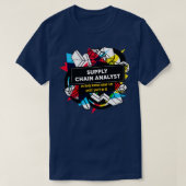 SUPPLY CHAIN ANALYST T-Shirt (Design vorne)