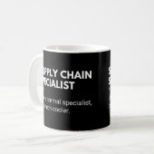 Supply Chain Specialist Funny Sprichwort Kaffeetasse (Vorderseite Links)